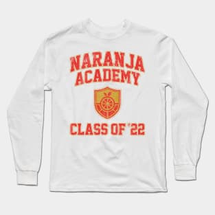 Naranja Academy Class of 22 (Variant) Long Sleeve T-Shirt